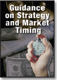 Guidance on Strategy and Market Timing