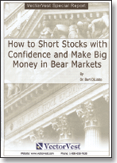 How to Short Stocks with Confidence and Make Big Money in Bear Markets