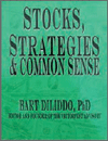 Stocks, Strategies & Commong Sense