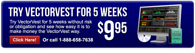 Try VectorVest for 5 Weeks