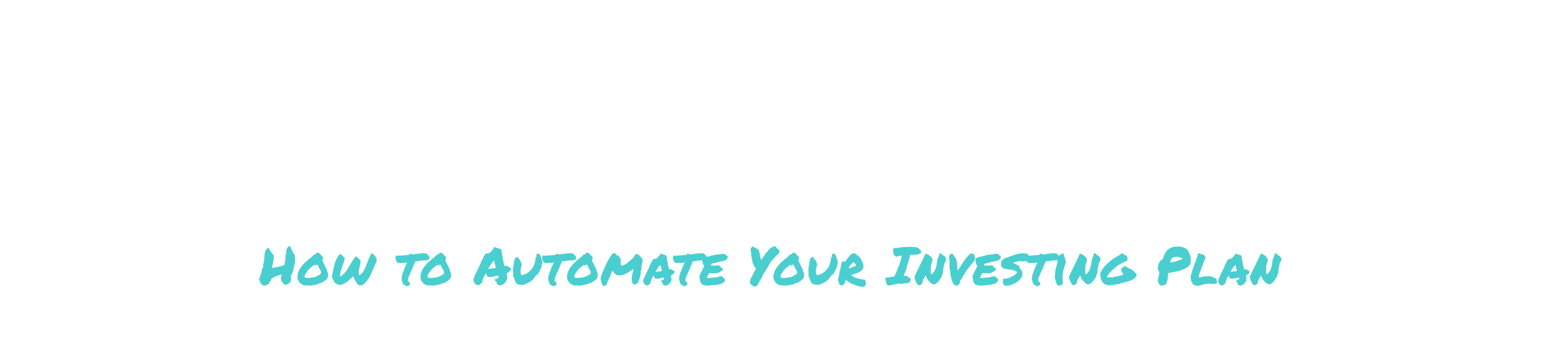 How to Automate Your Investing Plan: Value $95