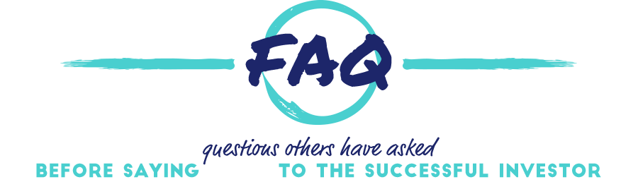 FAQ: Questions others have assked before saying YES to Successful Investor