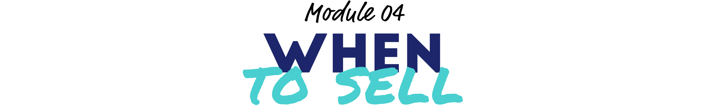 Module 04: When to Sell