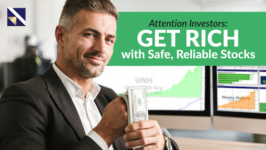 Safe, Reliable Stocks